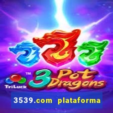 3539.com plataforma de jogos